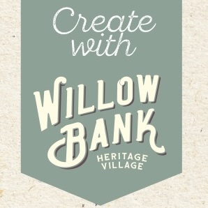 Create with Willow Bank...