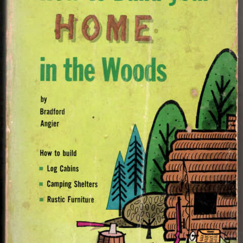 How to Build your Home in the Woods (BK-006)