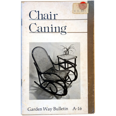 Chair Caning by Garden Way Bulletin A-16 (BK-038)