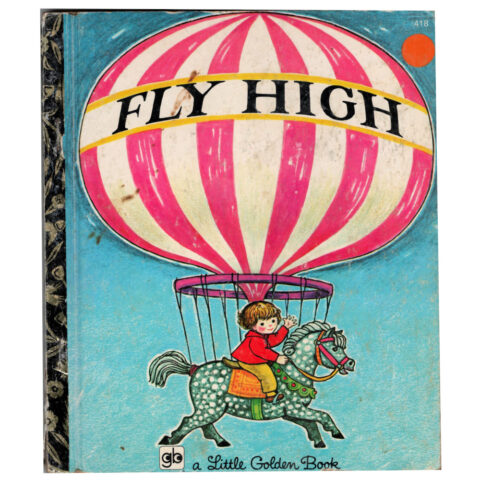 1972 Fly High by Virginia Parsons – A Little Golden Book (BK-053)