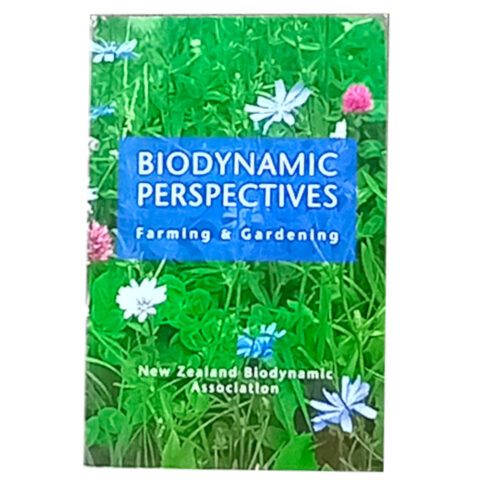 Biodynamic Perspectives Farming & Gardening by NZ Biodynamic Association (BKG-001)
