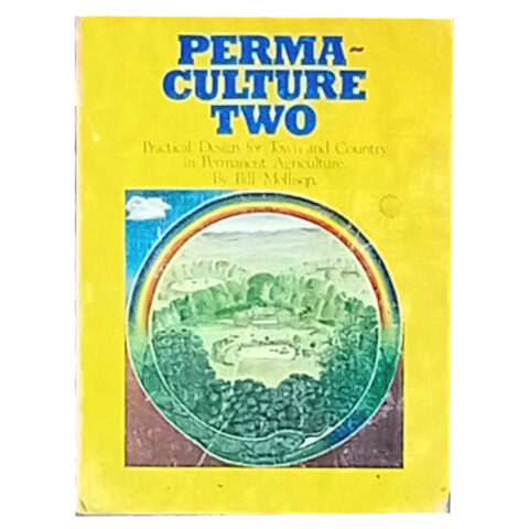 Permaculture Two by Bill Mollison (BKG-003)