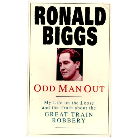 Ronald Biggs – Odd Man Out by Ronald Biggs and Christopher Pickard (BK-062)