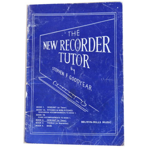 The New Recorder Tutor by Stephen F Goodyear (BKM-007)
