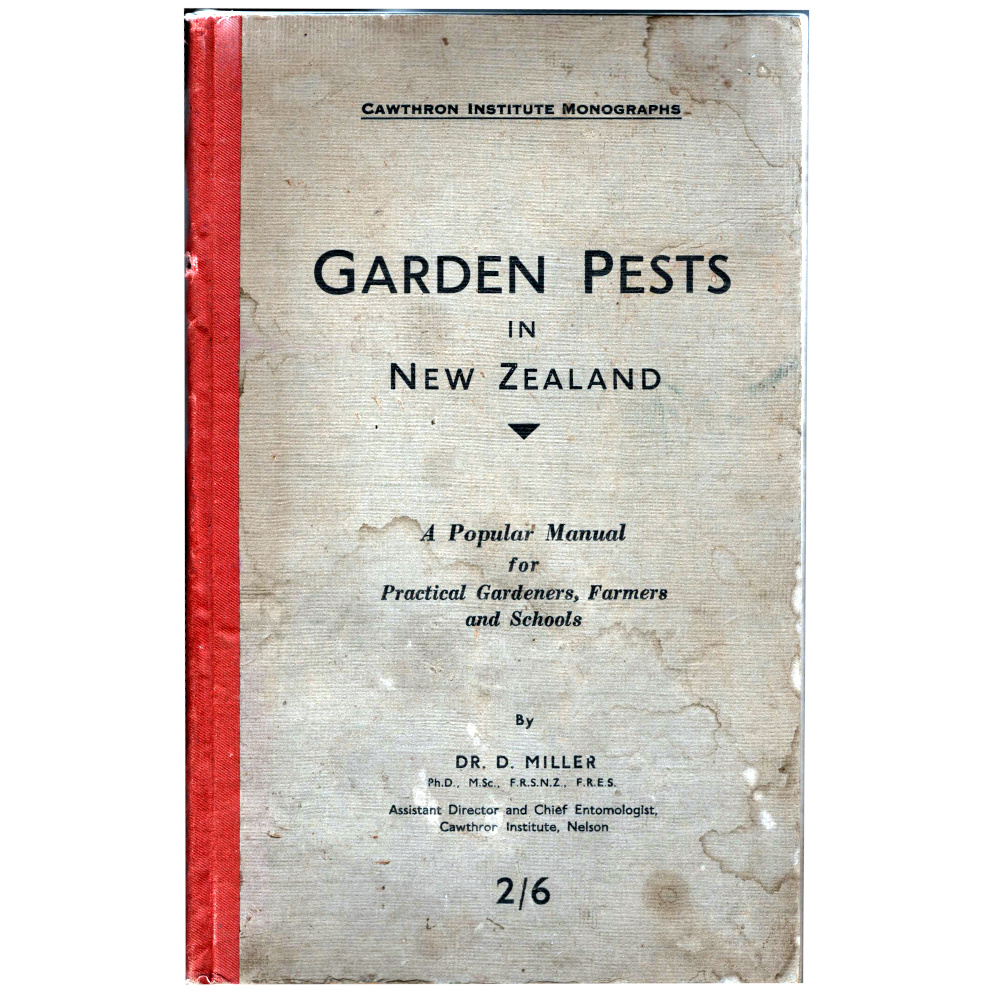Garden Pests in New Zealand by Dr. D. Miller Cawthron Institute (BKG-011)