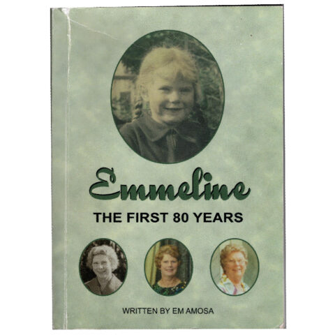 Emmeline – The First 80 Years by Em Amosa (BKB-004)