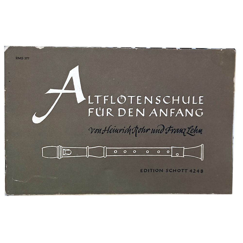 Altfloetenschule fuer den Anfang by H Rohr & F Lehn (BKM-015)