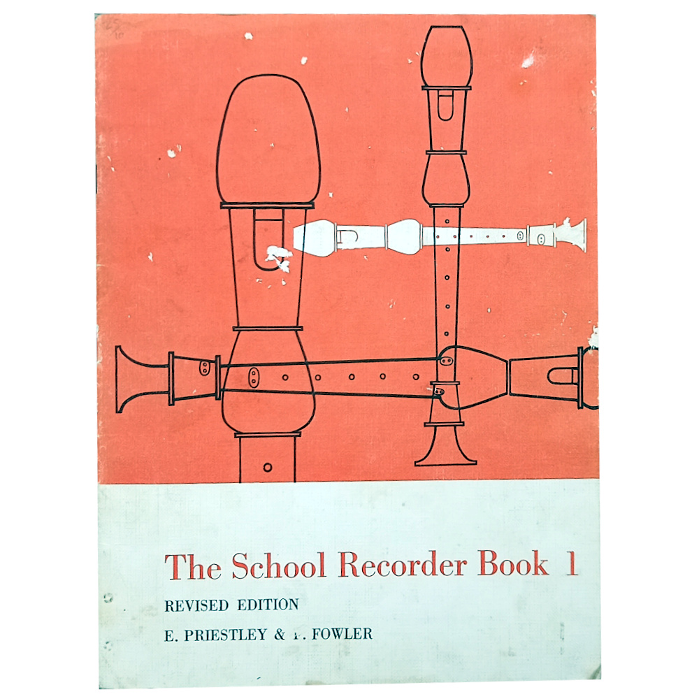 The School Recorder Book 1 by E Priestley & F Fowler (BKM-017)