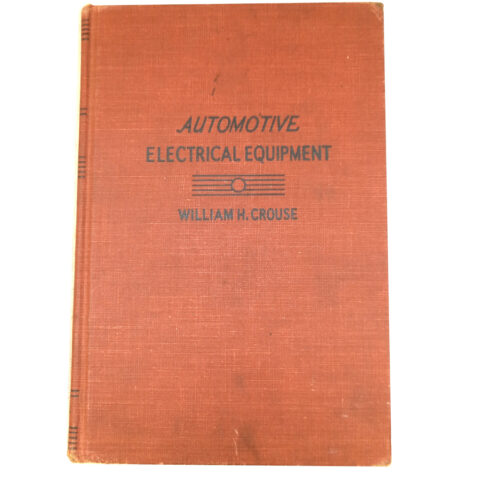 1940s Automotive Electrical Equipment by William H Crouse (BKAE-006)