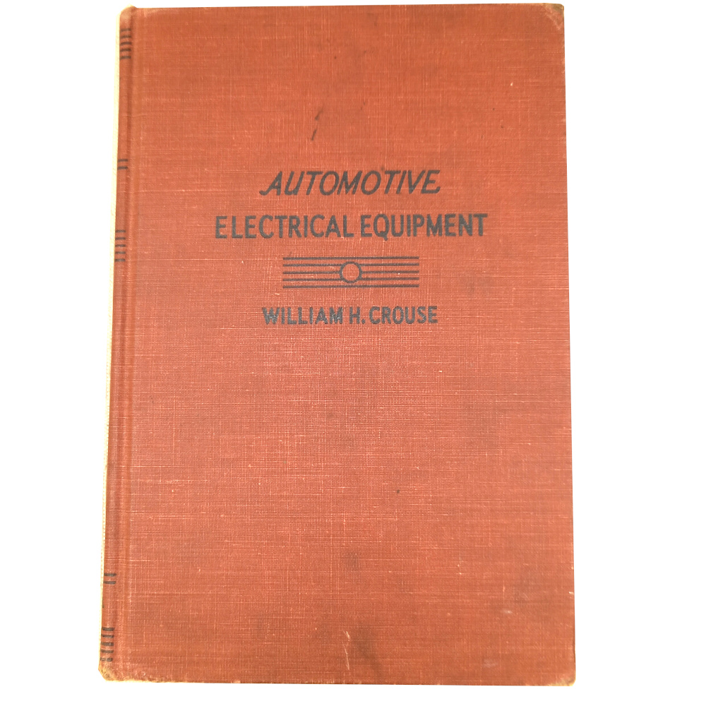 1940s Automotive Electrical Equipment by William H Crouse (BKAE-006)