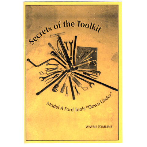 Secrets of the Toolkit 1928 to 1931 – Model A Ford Tools (BKAE-007)