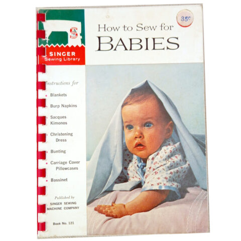 1962 Singer Sewing Library How to Sew for Babies (BKSP-025)