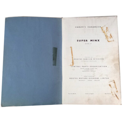 The Hillman Super Minx Mark IV Owner's Handbook original factory owner's manual.