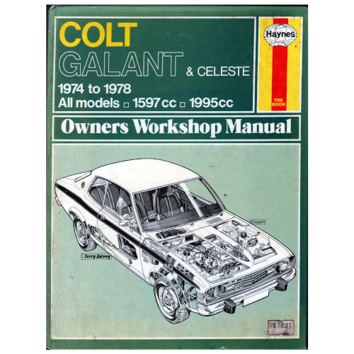 Haynes Colt Galant & Celeste 1974 to 1978 Owners Workshop Manual repair and service guide cover