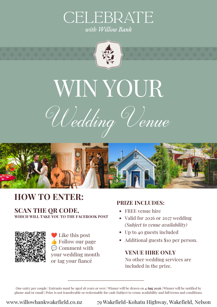 Enter to win your wedding venue at Willow Bank Heritage Village in Wakefield, NZ. A unique heritage village setting perfect for romantic weddings, ceremonies, and celebrations.