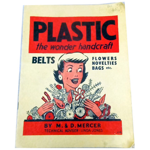 Plastic the Wonder Handcraft by M & D Mercer (BKCR-120)