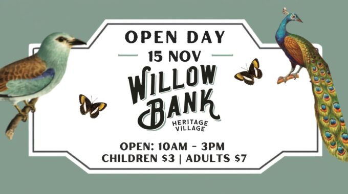 Willow Bank Heritage Village Open Day with historic-style village buildings, vintage displays and family activities in Wakefield, Nelson, New Zealand