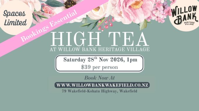 Victorian High Tea booking at Willow Bank Heritage Village, Wakefield, New Zealand.